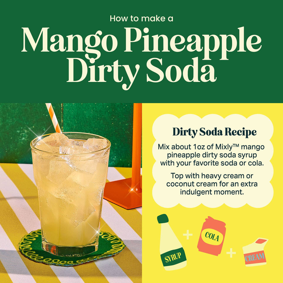Mango Pineapple Dirty Soda Syrup 12 FL OZ